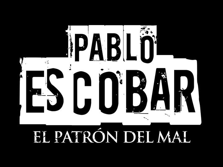 Pablo Escobar: El Patrón del Mal