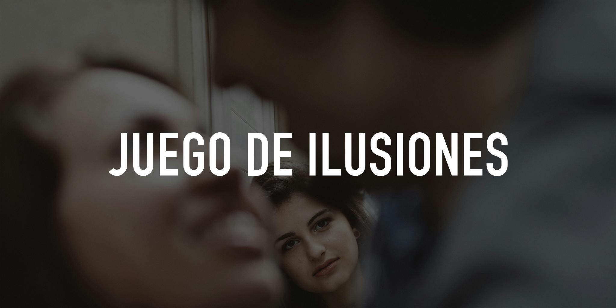 Juego de ilusiones